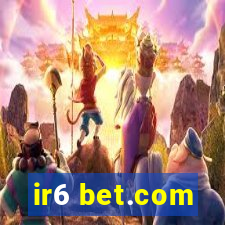 ir6 bet.com